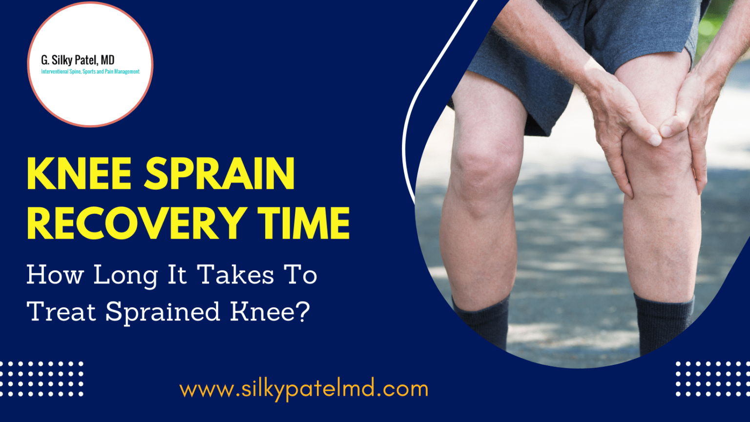 heal-sprained-knee-dr-silky-patel-md