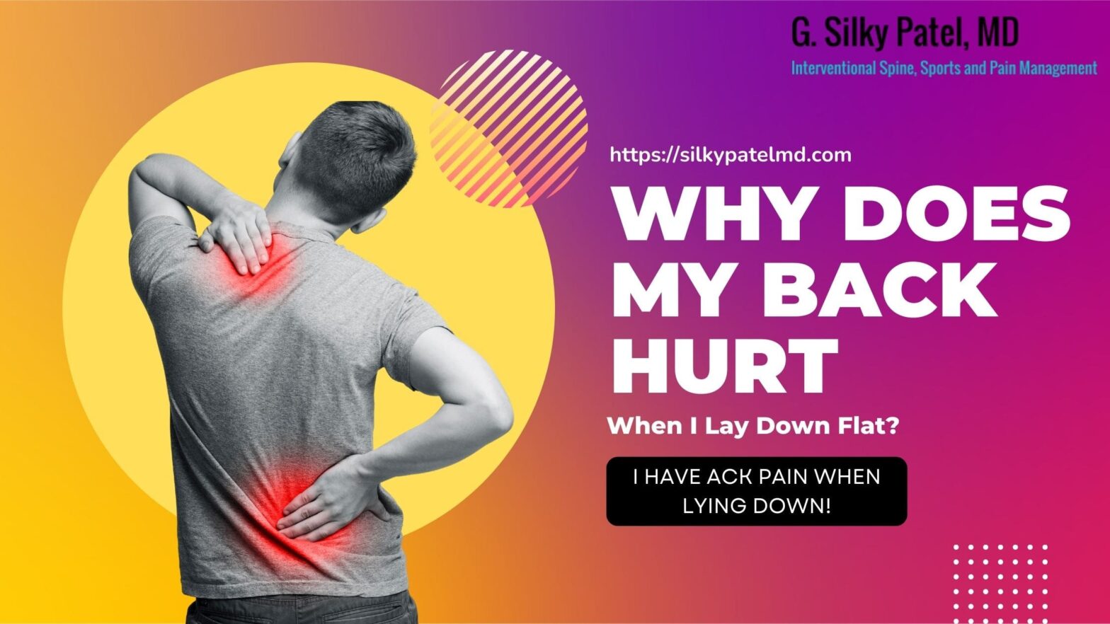 Low Back Pain Dr Silky Patel MD