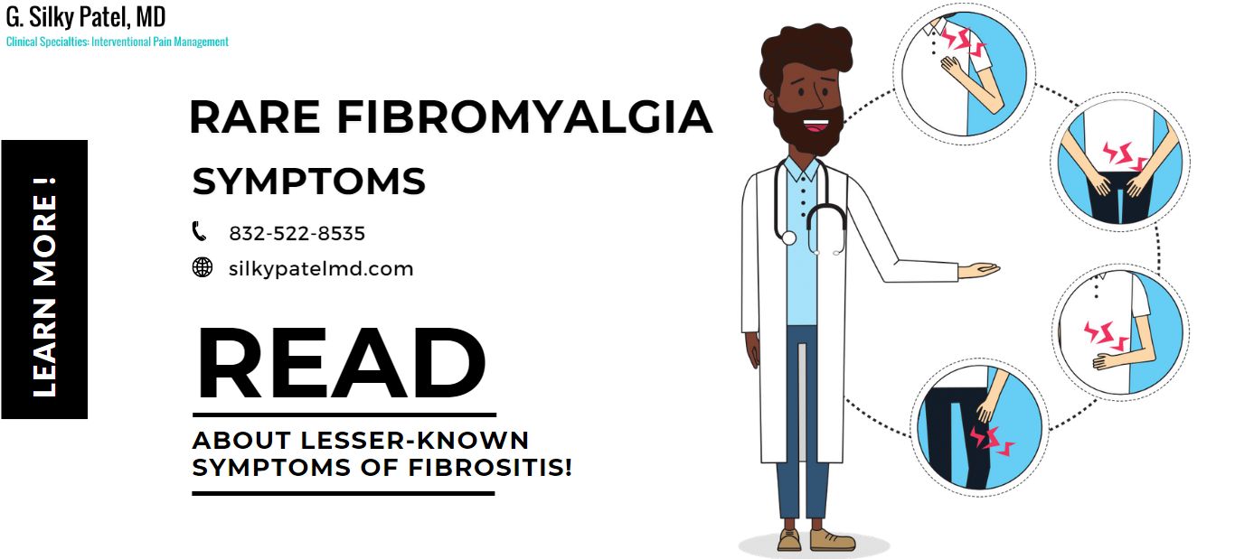 Rare Fibromyalgia Symptoms - Silky Patel MD
