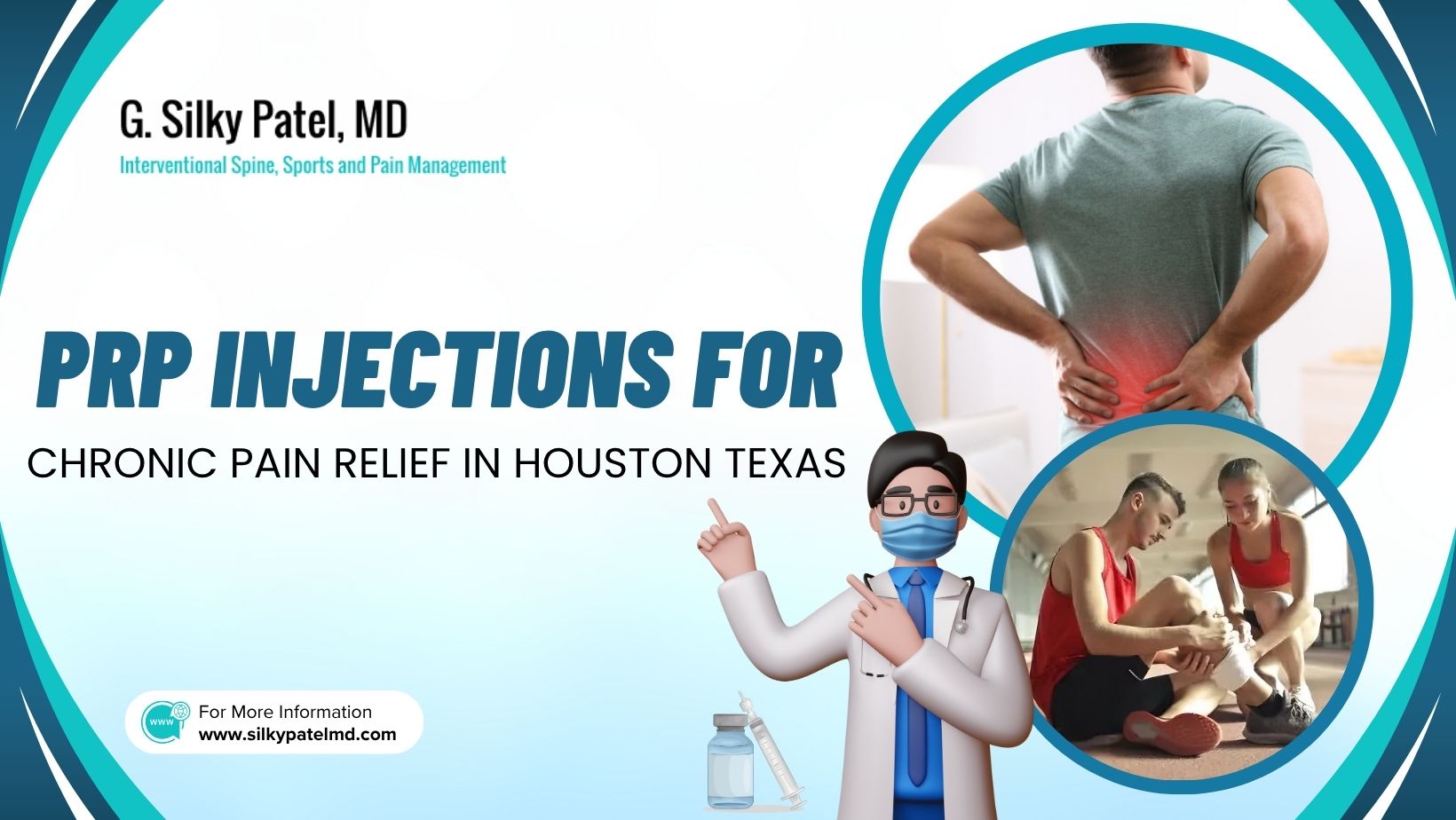 PRP Injections for Chronic Pain Relief in Houston Texas - Silky Patel