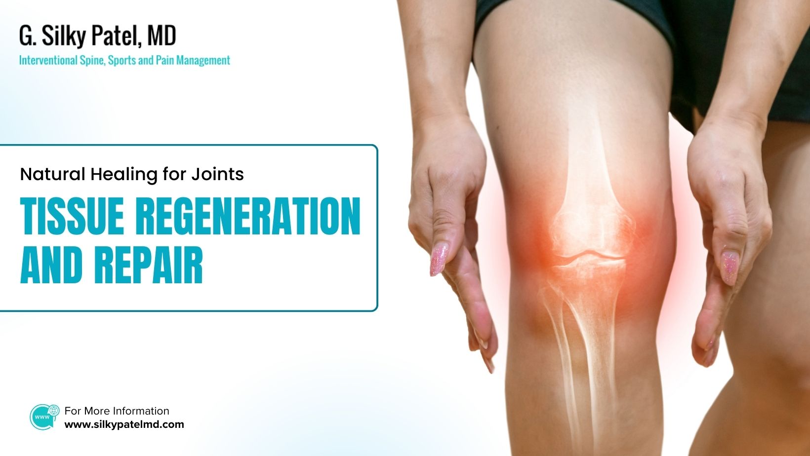 Tissue Regeneration for Joints - Dr. Silky Patel MD