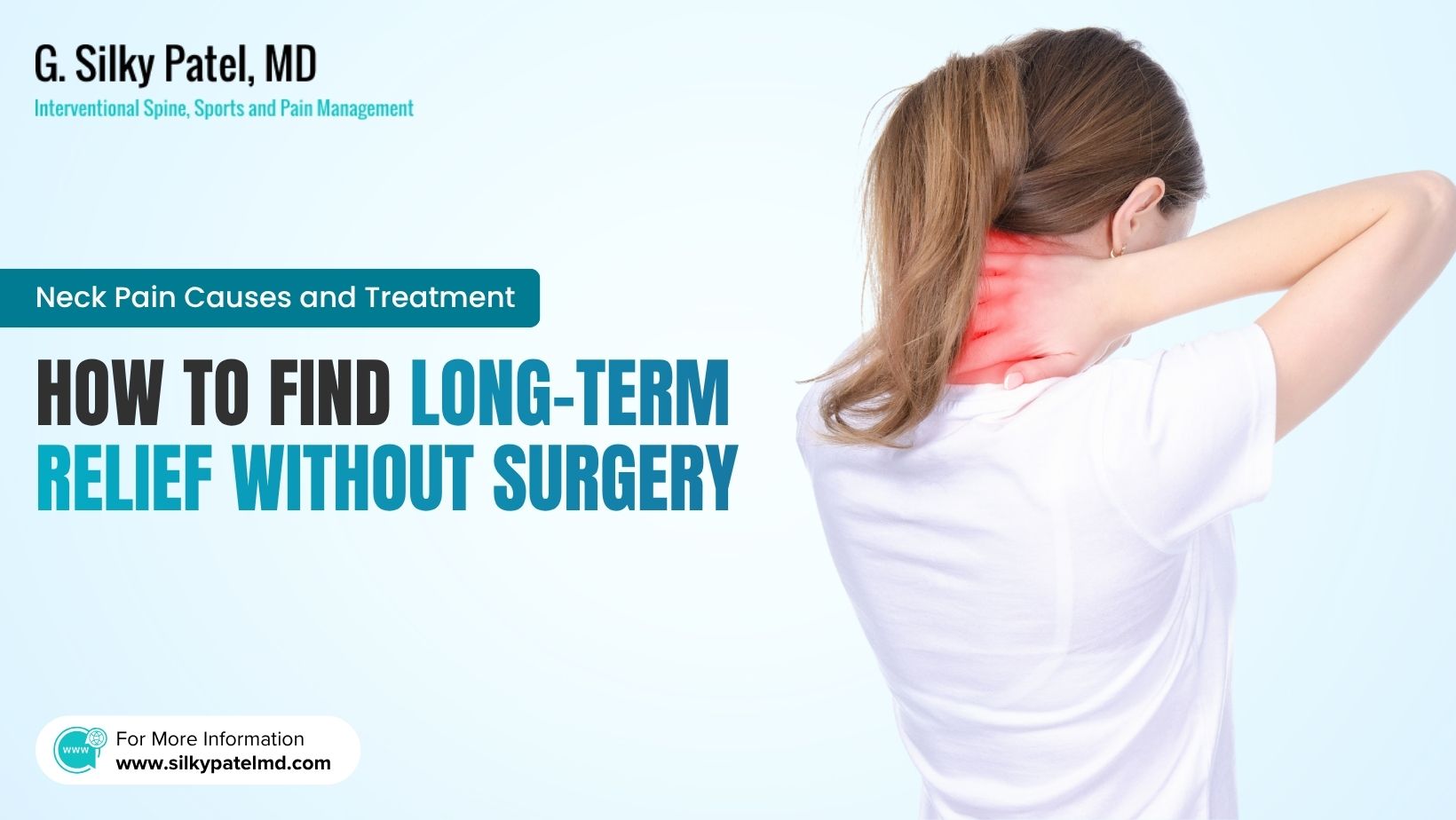 Neck Pain Causes and Treatment - Dr. Silky Patel MD