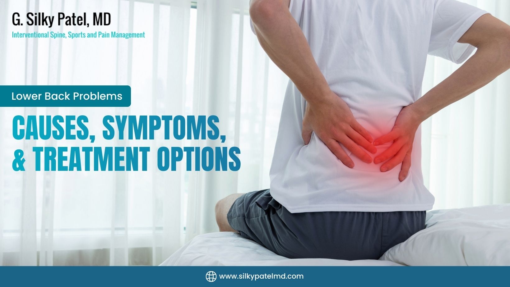 Lower Back Problems - Dr. Silky Patel MD