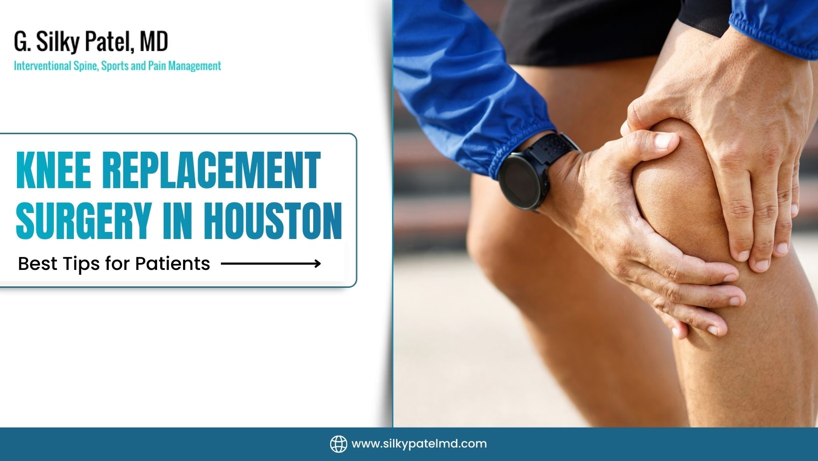 Knee Replacement Surgery - Dr. Silky Patel MD