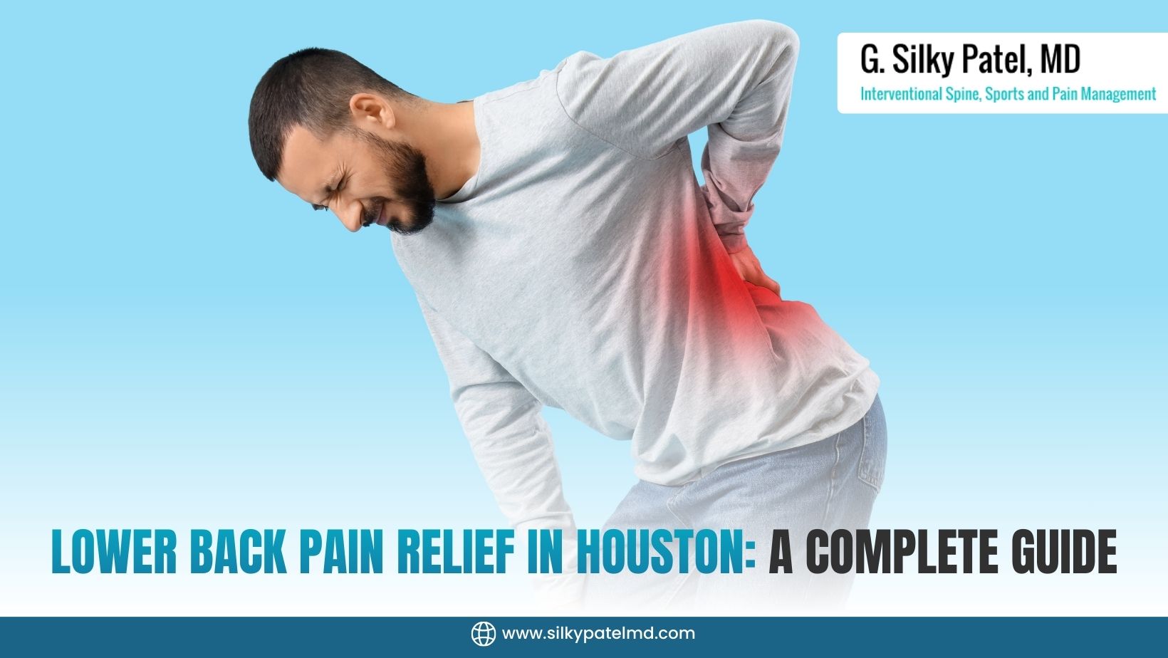 Lower Back Pain - Dr. Silky Patel MD