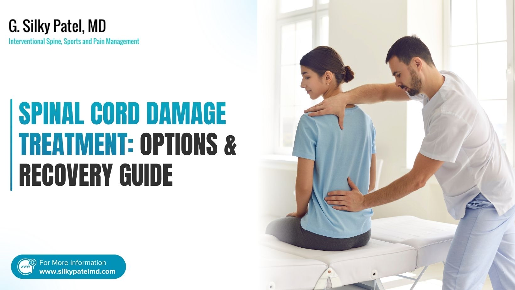 Spinal Cord Damage Treatment - Dr. Silky Patel MD