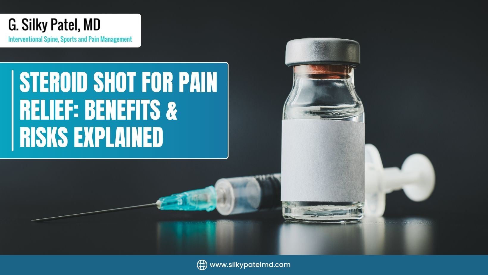 Steroid Shot - Dr. Silky Patel MD