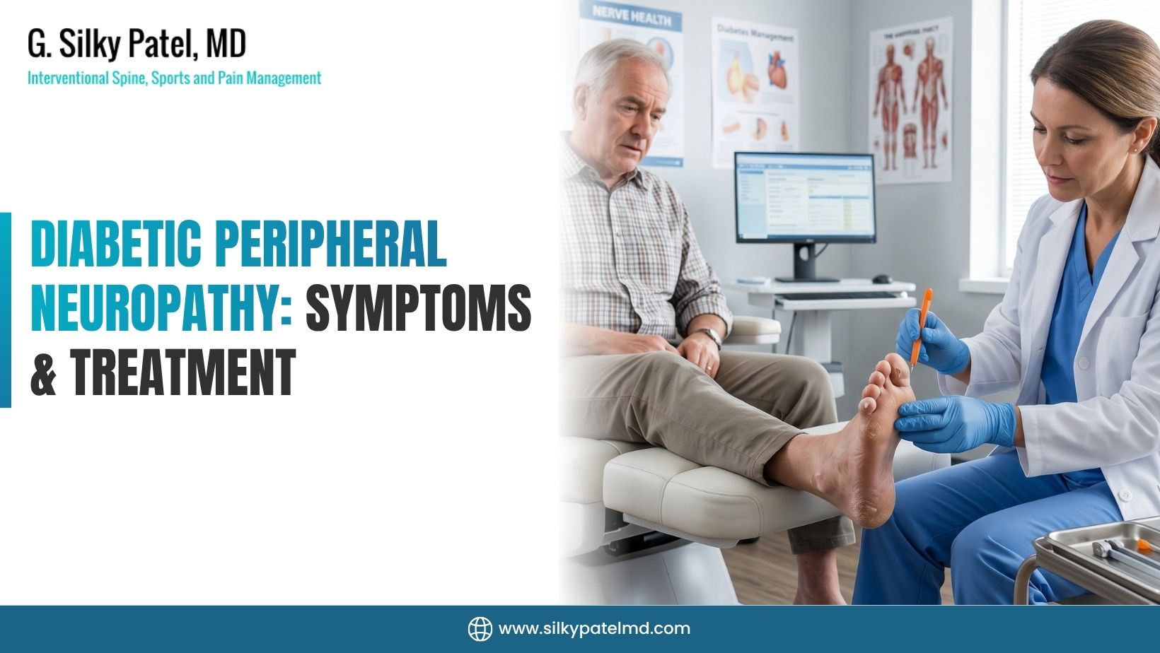 Diabetic Peripheral Neuropathy - Dr. Silky Patel MD