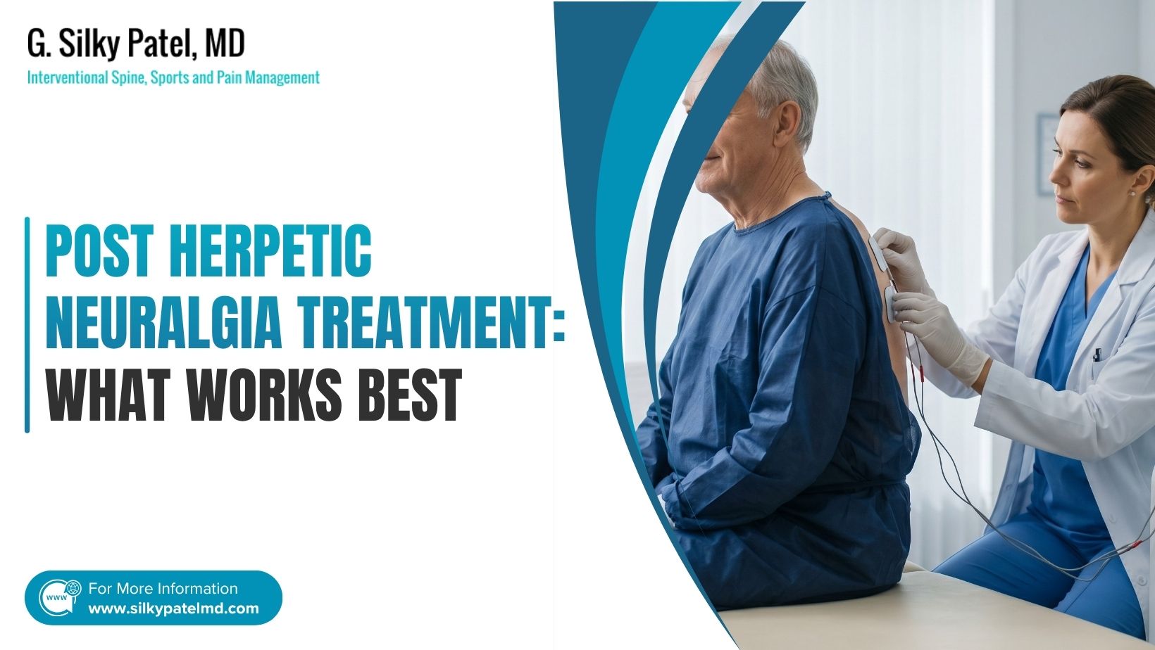 Post Herpetic Neuralgia Treatment - Dr. Silky Patel MD
