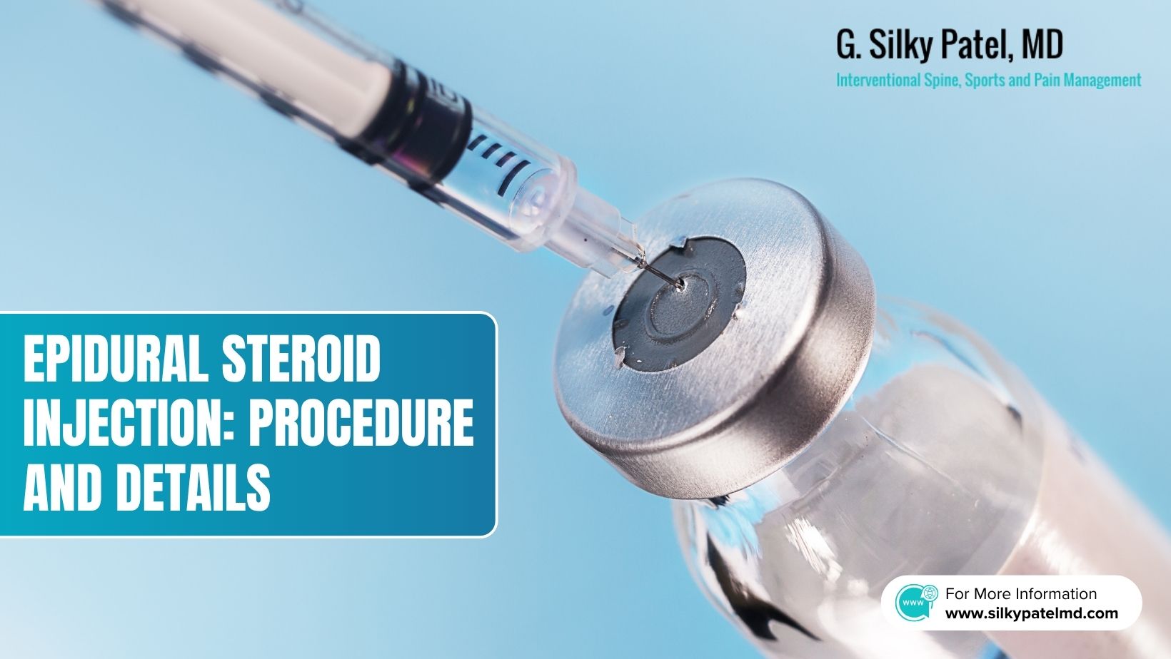 Epidural Steroid Injection - Dr. Silky Patel MD