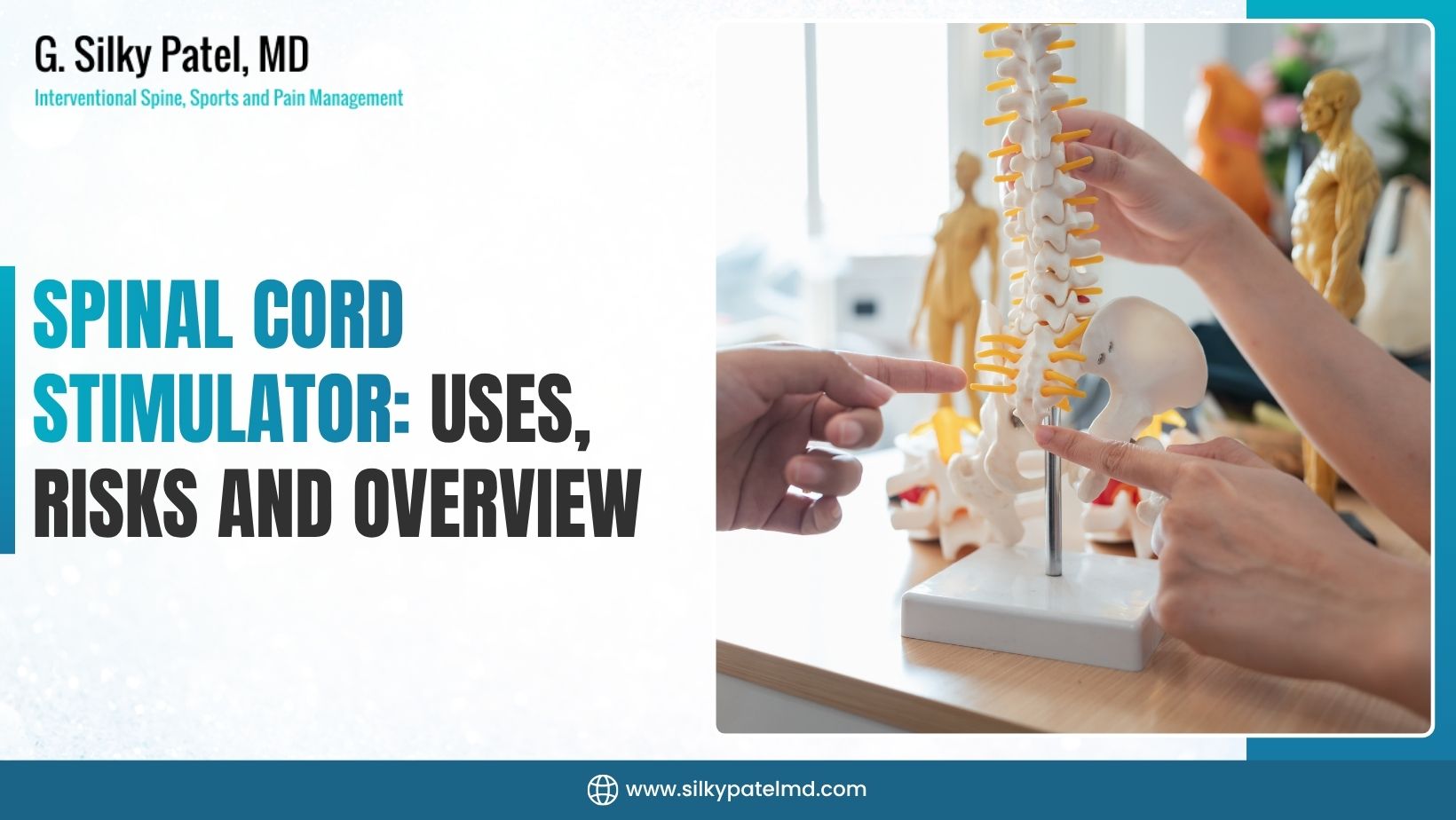 Spinal Cord Stimulator - Dr. Silky Patel MD
