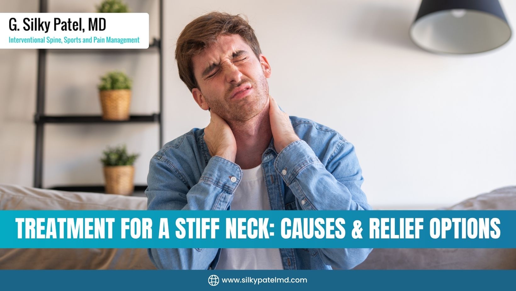 Treatment For a Stiff Neck - Dr. Silky Patel MD