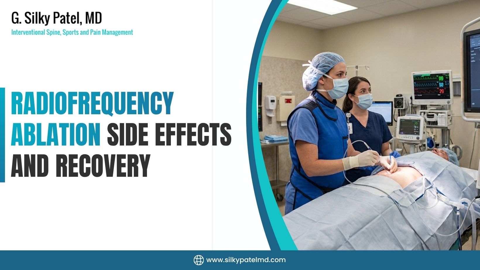 Radiofrequency Ablation Side Effects - Dr. Silky Patel MD