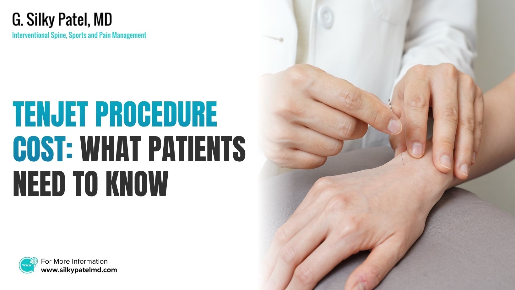 tenjet procedure cost - Dr. Silky Patel MD