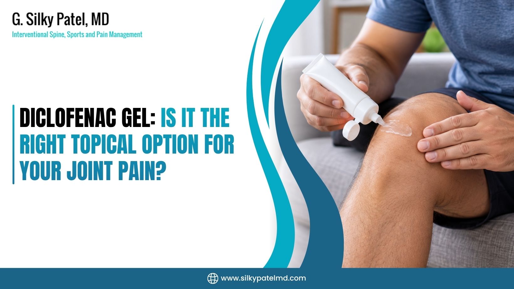 Diclofenac Gel - Dr. Silky Patel MD